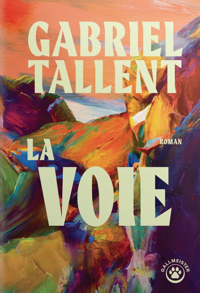 La voie / Gabriel Tallent - Roman